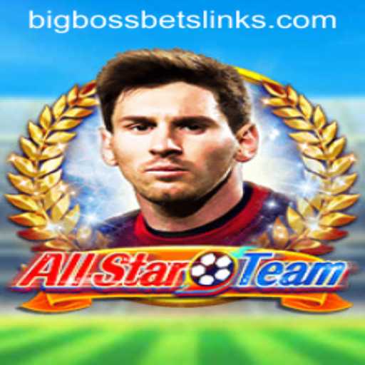 AllStarTeam: A Thrilling New Chapter in Sports Gaming with BigBossBets