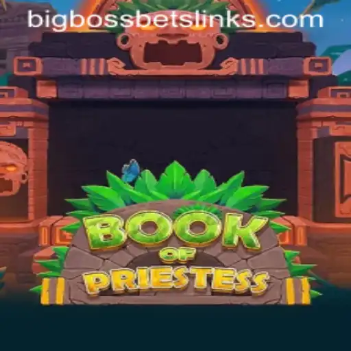 Discover 'BookOfPriestess': An Exciting Adventure by BigBossBets