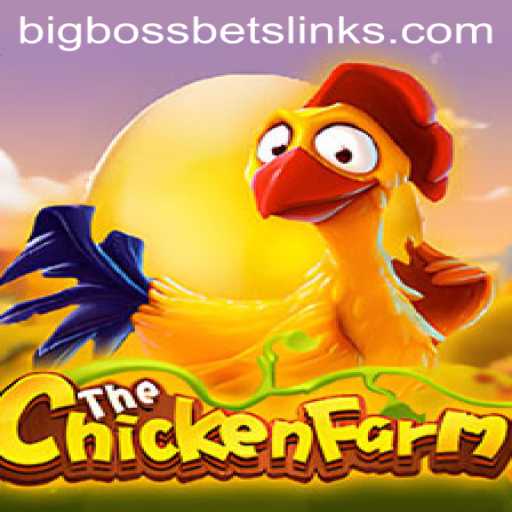 Exploring the Exciting World of ChickenFarm with BigBossBets