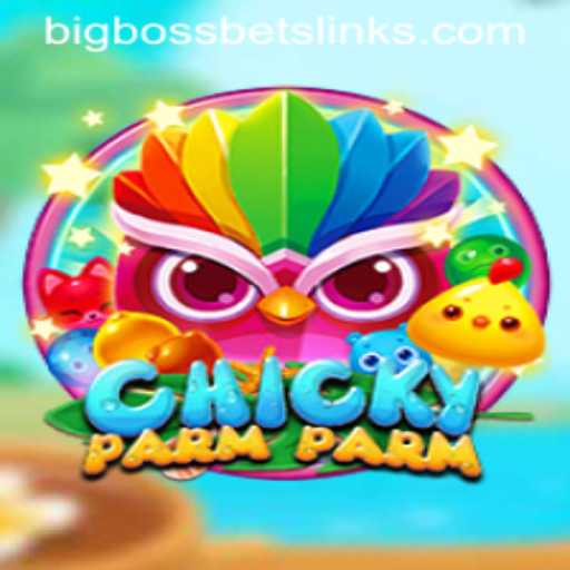 Discover the Excitement of ChickyParmParm: A Game of Strategy and Luck