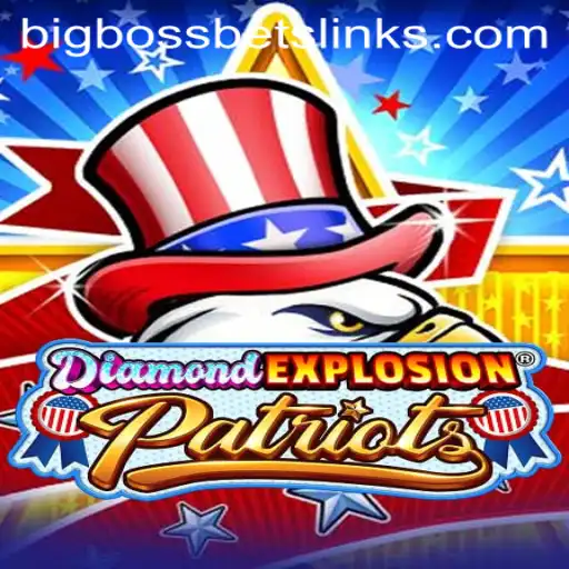 Exploring the Exhilarating World of DiamondExplosionPatriots and BigBossBets
