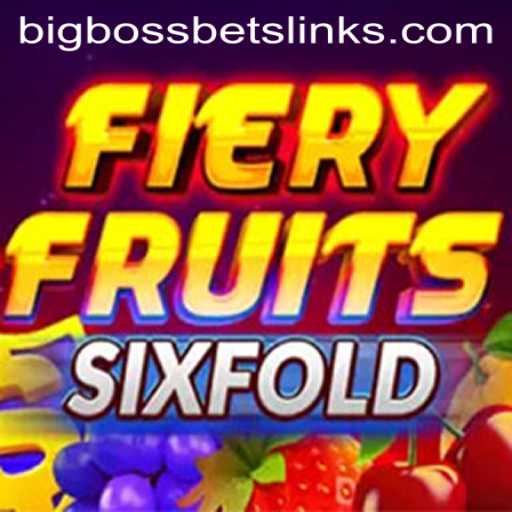 Exploring FieryFruitsSixFold: A Thrilling Adventure into the World of BigBossBets