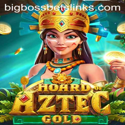 Hoard of Aztec Gold: Explore the Thrills with BigBossBets