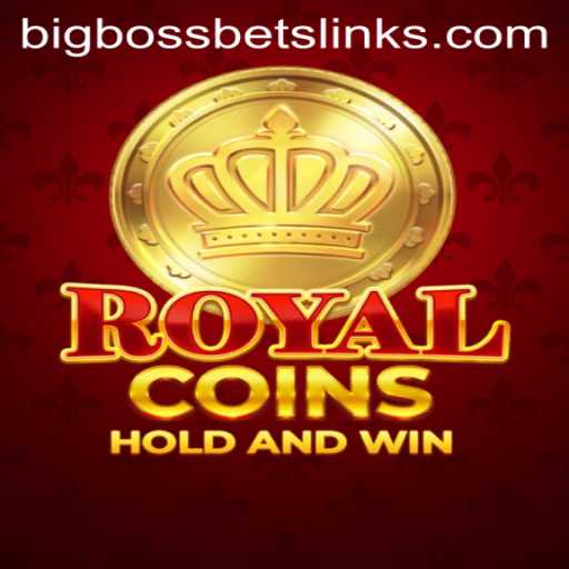 Experience the Thrill of RoyalCoins with BigBossBets